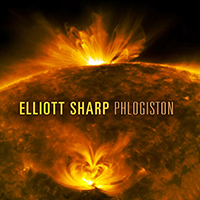 Elliott Sharp - Phlogiston