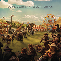 Boy and Bear - Harlequin Dream