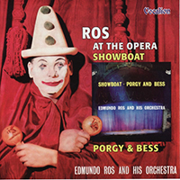 Edmundo Ros & His Orchestra - Ros at the Opera & Showboat Porgy and Bess