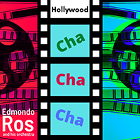 Edmundo Ros & His Orchestra - Hollywood Cha Cha Cha