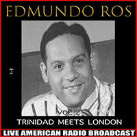 Edmundo Ros & His Orchestra - Trinidad Meets London