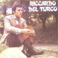 Riccardo Del Turco - Raccolta Di Successi