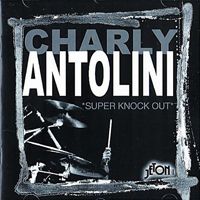 Charly Antolini - Super Knock Out