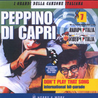 Peppino Di Capri - Don't Play That Song (International Hit Parade)