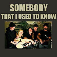 Walk Off The Earth - Somebody That I Used To Know (Single)