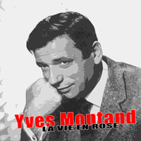 Yves Montand - La Vie En Rose