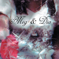 Meg & Dia - What Is It? A Fender Bender (EP)