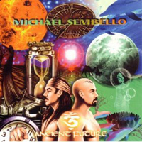 Michael Sembello - Ancient Future
