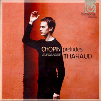 Alexandre Tharaud - Chopin: Preludes