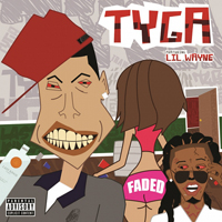 Tyga - Faded (Single) 