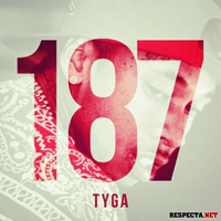 Tyga - 187 (Mixtape)
