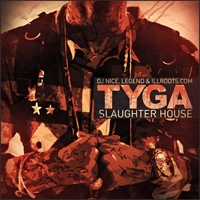 Tyga - Slaughter House (Mixtape)