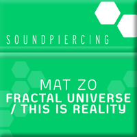 Mat Zo - The Fractual Universe / This Is Reality