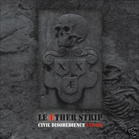 Leaether Strip - Civil Disobedience (CD 3)