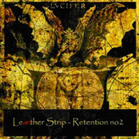 Leaether Strip - Retention No. 2 (CD 1: Science For The Satanic Citizen)