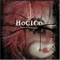 Hocico - Born To Be Hated