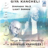 Tbilisi Symphony Orchestra - Giya Kancheli - Complete Symphonies, Kakhidze cond. (CD 2) Symphony No.3, 'Light Sorrow'
