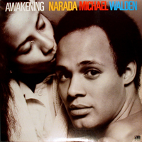 Narada Michael Walden - Awakening