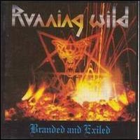 Running Wild - Branded And Exiled