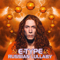 E-Type - Russian Lullaby (Maxi-Single)