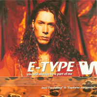 E-Type - You Will Always Be A Part Of Me (Maxi-Single)