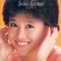 Matsuda Seiko - Seiko Avenue