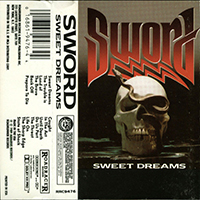 Sword (CAN) - Sweet Dreams (Cassette)