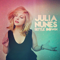 Julia Nunes - Settle Down