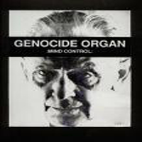 Genocide Organ - Mind Control