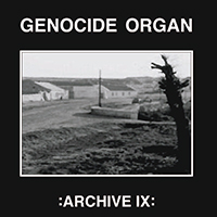 Genocide Organ - Archive IX (EP)