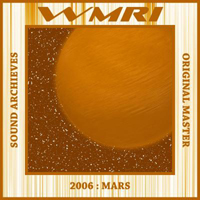 WMRI - Sound Archives 2003-2006 (CD 9): Mars