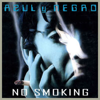 Azul Y Negro - No Smoking (Single)