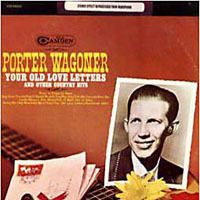 Porter Wagoner - Your Old Love Letters And Other Country Hits