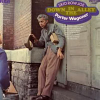 Porter Wagoner - Skid Row Joe - Down In The Alley