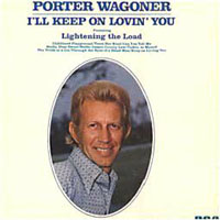 Porter Wagoner - I'll Keep On Loving' You