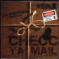 DJ Premier - Checc Ya Mail (DJ Mix)