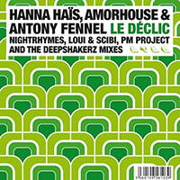 Hanna Hais - Le declic (feat. Amorhouse & Antony Fennel) (EP)