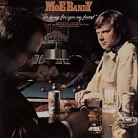 Moe Bandy - I'm Sorry For You My Friend