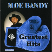 Moe Bandy - Greatest Hits Vol. 2