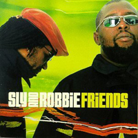 Sly and Robbie - Friends