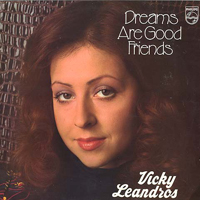 Vicky Leandros - Dreams Are Good Friends