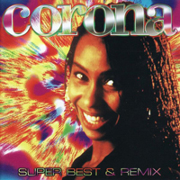 Corona - Super Best & Remix