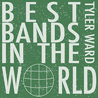 Tyler Ward - Best Bands In the World, Vol. 2 (tribute to The Script, Imagine Dragons, Maroon 5 & Fun.)