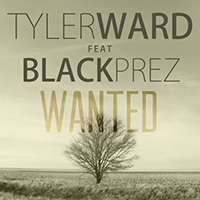Tyler Ward - Wanted (feat. Black Prez)