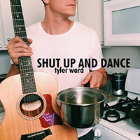 Tyler Ward - Shut Up And Dance (acoustic) (originally by Walk the Moon)