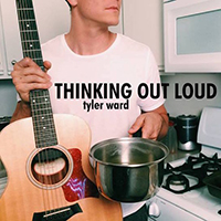 Tyler Ward - Thinking Out Loud (acoustic) (originally by Ed Sheeran)
