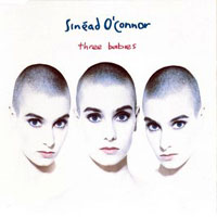 Sinead O'Connor - Three Babies (CD Single)
