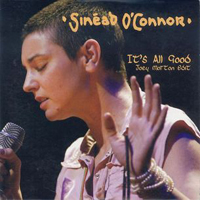 Sinead O'Connor - It's All Good (Single)