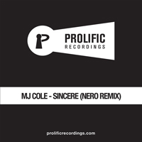 MJ Cole - Sincere (Nero remix) (Single)