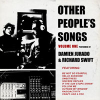 Damien Jurado - Damien Jurado & Richard Swift - Other People's Songs, Vol. I (split)